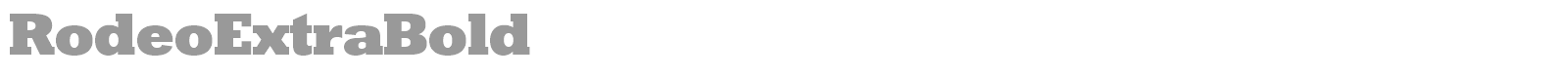 RodeoExtraBold font preview